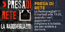 Presa di Rete – La Radiosveglia